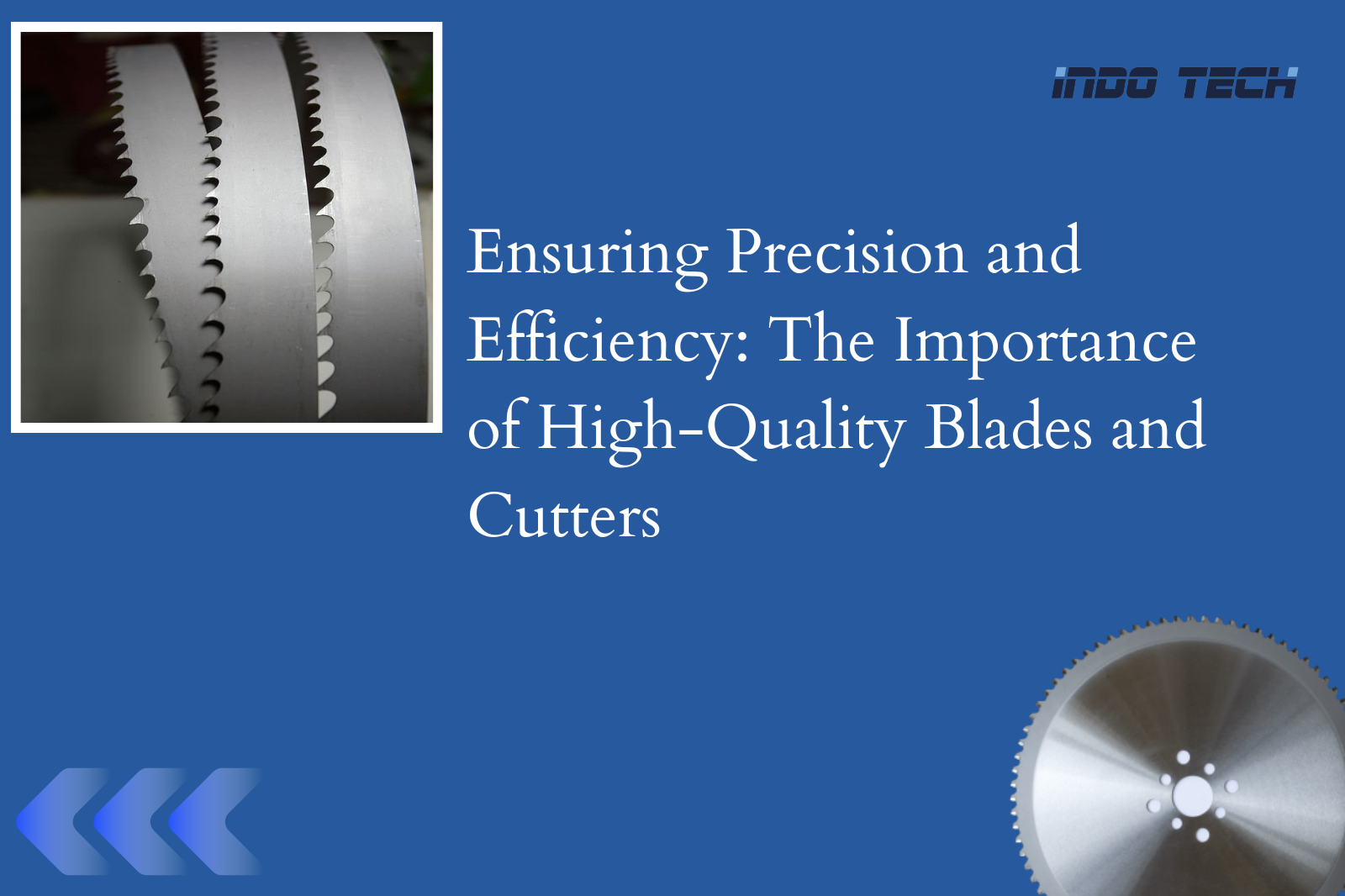 Ensuring Precision and Efficiency: The Importance of High-Quality Blades and Cutters