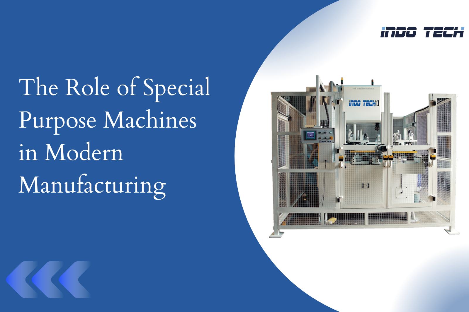 The Role of Special Purpose Machines in Modern Manufacturing